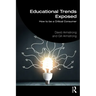 Educational Trends Exposed: How to Be a Critical Consumer
