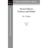 Ancient History: Evidence and Models