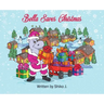 Bella Saves Christmas