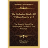 The Collected Works Of William Morris V12: The Story Of Sigurd The Volsung And The Fall Of The Niblungs