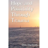 Hope and Possibility Through Trauma