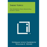 Taboo Topics: The Atherton Press Behavioral Science Series