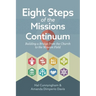 Eight Steps of the Missions Continuum