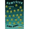 Homesick: Stories