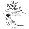 Your Write to Heal