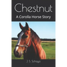 Chestnut: A Corolla Horse Story
