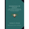 Generation of Giants: The Story of the Jesuits in China in the Last Decades of the Ming Dynasty