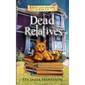 Dead Relatives