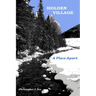 Holden Village: A Place Apart