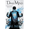 Dark Mind: Fall of Magic Book Two