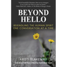 Beyond Hello: Rekindling the Human Spirit One Conversation at a Time