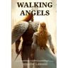 Walking with Angels