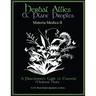 Herbal Allies and Plant Profiles: A Practitioner's Guide to Essential Medicinal Herbs