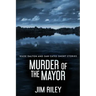 Murder Of The Mayor