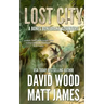 Lost City: A Bones Bonebrake Adventure