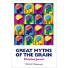 Great Myths of the Brain