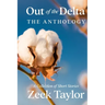 Out of the Delta - The Anthology