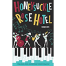 The Honeysuckle Rose Hotel
