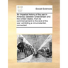 An Impartial History of the War in America, Between Great Britain and the United States, from Its Commencement to the End of the War: Exhibiting a Cir