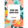 Think and Grow Rich
