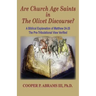 The Church Age Saints in the Olivet Discourse: A Biblical Explanation of Matthew 24-25, The Pre-Tribulational View Verified