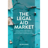 The Legal Aid Market: Challenges for Publicly Funded Immigration and Asylum Legal Representation