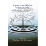 American River: Tributaries: Book One of the American River Trilogy