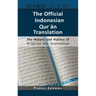 The Official Indonesian Qurʾān Translation: The History and Politics of Al-Qur'an dan Terjemahnya