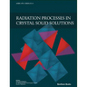 Radiation Processes in Crystal Solid Solutions