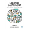 Logistics Management: An Analytics-Based Approach