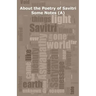 About the Poetry of Savitri: Some Notes (A)