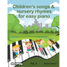 Children's songs & nursery rhymes for easy piano. Vol 3.