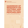 Handbook of Research on Cultural and Cross-Cultural Psychology