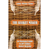 The Basket Maker: An Illustrated Guide to 20th Century Basket Weaving