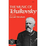 The Music of Tchaikovsky