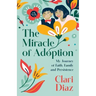 The Miracle of Adoption