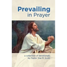 Prevailing in Prayer
