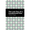 The Last Day of a Condemned Man