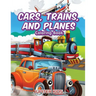 Cars, Trains, and Planes Coloring Book