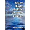 Mystery, Babylon the Great, the Mother of Harlots