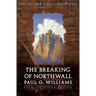 The Breaking of Northwall