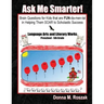 Ask Me Smarter] Language Arts and Literary Works Preschool - 5th Grade: Brain Questions for Kids that are FUN-da-men-tal in Helping Them SOAR to Schol