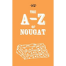 The A-Z of Nougat