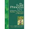 The Lost Princess: And Other Kabbalistic Tales of Rebbe Nachman of Breslov