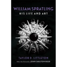 William Spratling, His Life and Art