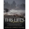 This Life's Tempestuous Sea: Risks Survived and Lessons Learned While Growing Up and Growing Older (and Voicing Several Concerns for America and Th