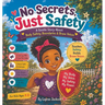 No Secrets, Just Safety(TM): A Gentle Story About Body Safety, Boundaries & Brave Voices