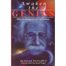 Awaken the Genius: Mind Technology for the 21st Century