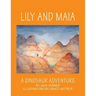 Lily and Maia....a Dinosaur Adventure