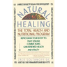 Natural Healing: The Total Health and Nutritional Program